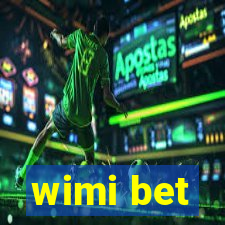 wimi bet